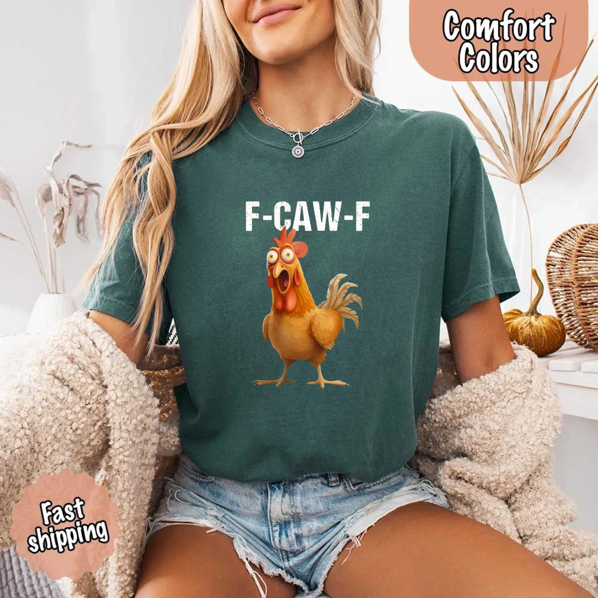 Funny F-Caw-F Rooster Comfort Colors T-shirt