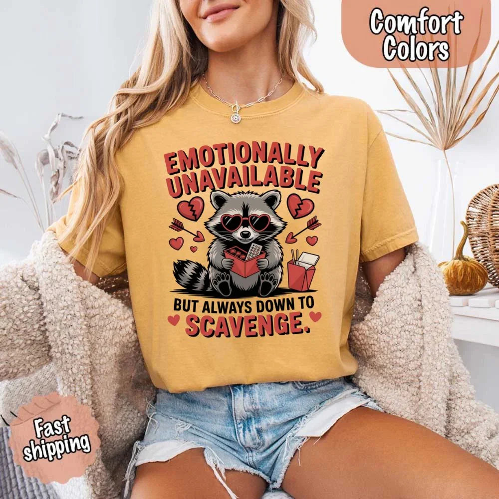Comfort Colors Emotionally Unavailable Raccoon T-Shirts