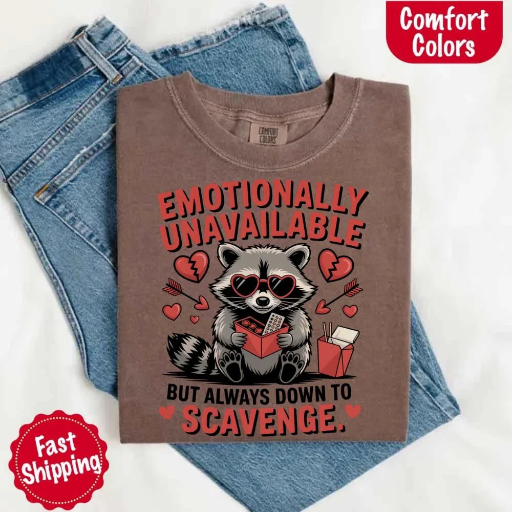 Comfort Colors Emotionally Unavailable Raccoon T-Shirts