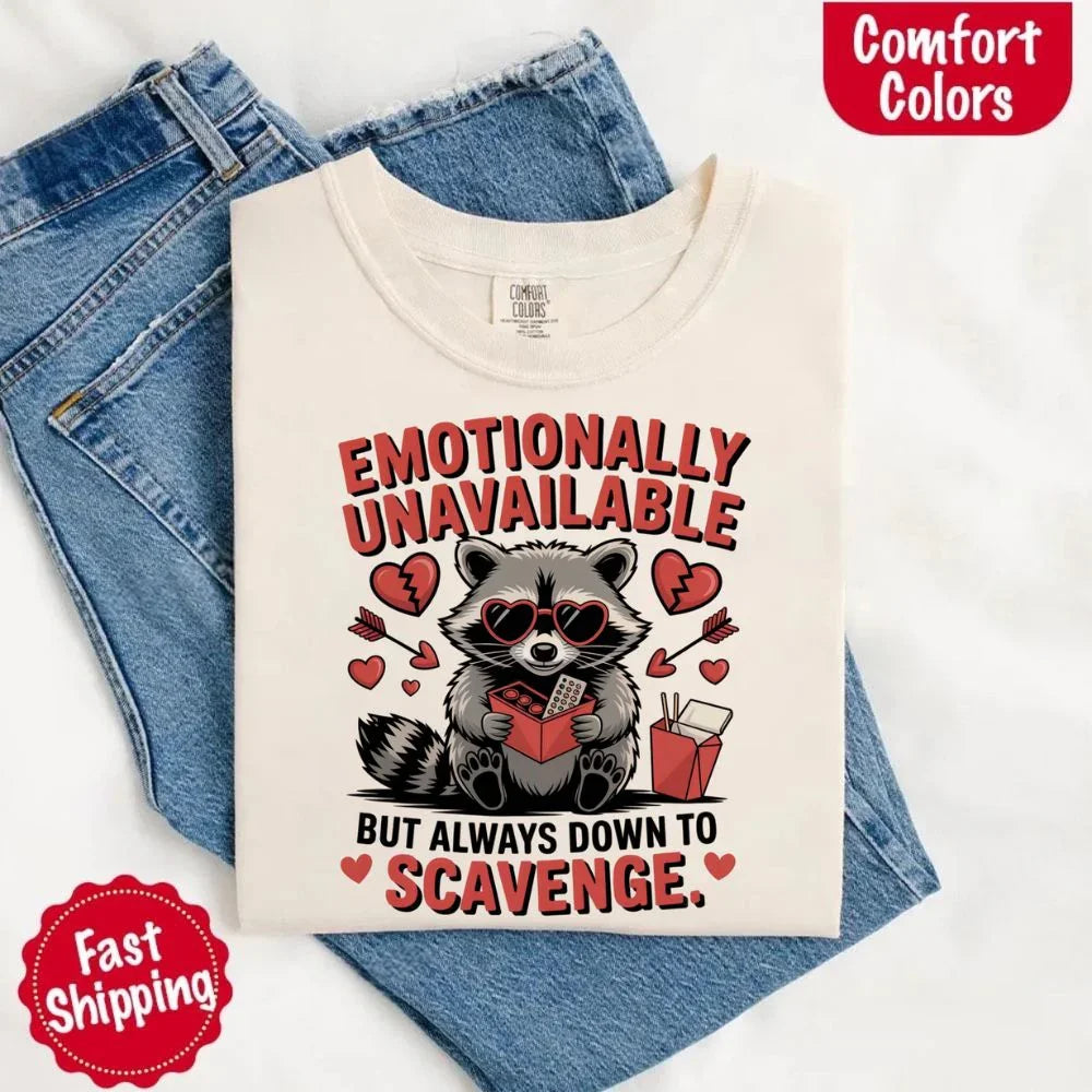 Comfort Colors Emotionally Unavailable Raccoon T-Shirts
